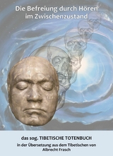 Die Befreiung durch H&ouml;ren im Zwischenzustand - Albrecht Frasch