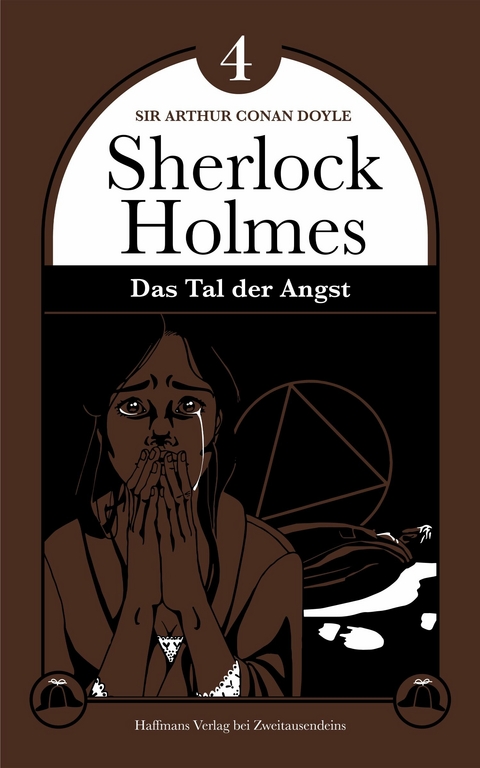 Das Tal der Angst - Sir Arthur Conan Doyle