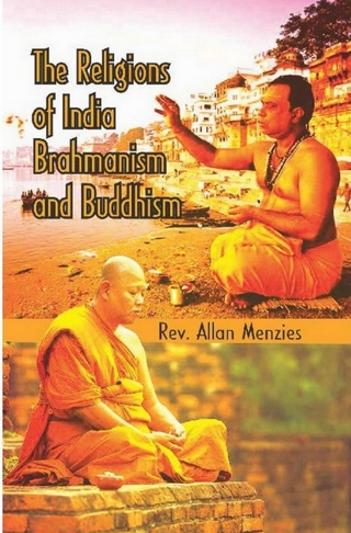 Religions of India Brahmanism and Buddhism