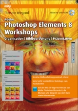 Adobe Photoshop Elements 8 Workshops - Thorsten Wiegand