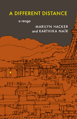 A Different Distance - Marilyn Hacker, Karthika Na&iuml;r