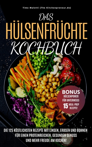 Das Hülsenfrüchte-Kochbuch