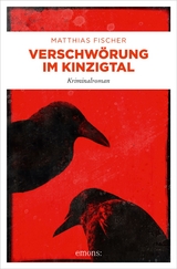 Verschwörung im Kinzigtal - Matthias Fischer