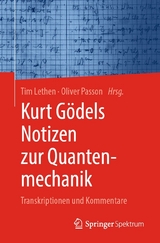 Kurt G&ouml;dels Notizen zur Quantenmechanik - 