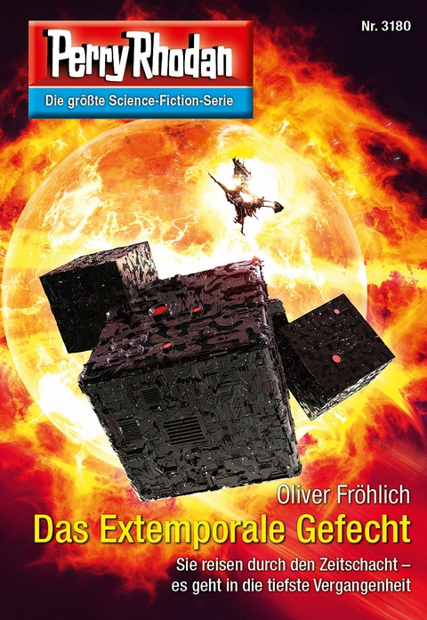 Perry Rhodan 3180: Das Extemporale Gefecht - Oliver Fr&ouml;hlich