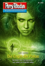 Perry Rhodan 3182: Die Engel der Pallas - Leo Lukas