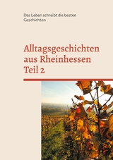 Alltagsgeschichten aus Rheinhessen Teil 2 - 