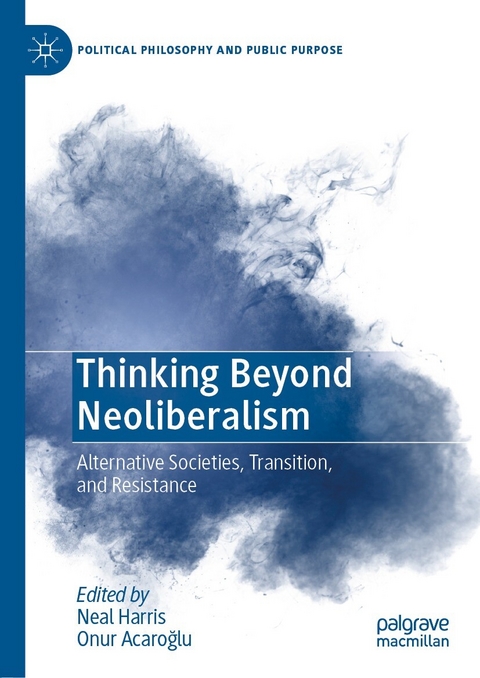 Thinking Beyond Neoliberalism - 