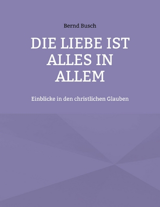 Die Liebe ist alles in allem
