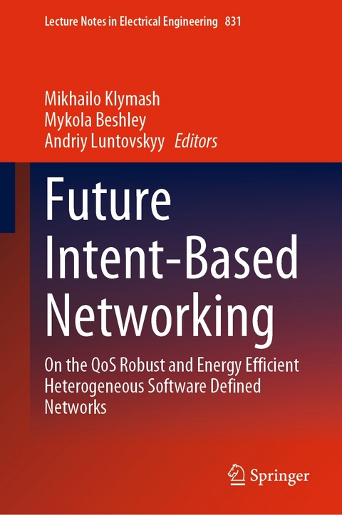 Future Intent-Based Networking - 