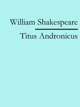 Titus Andronicus - William Shakespeare