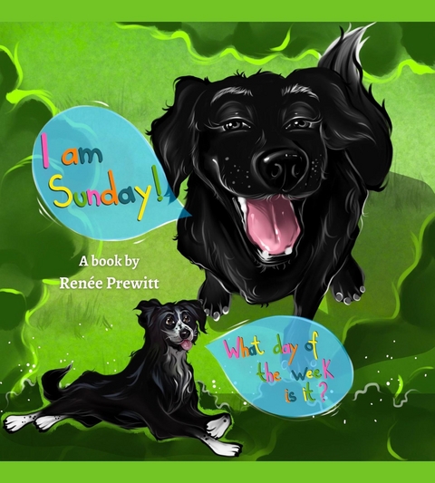 I Am Sunday! - Ren&eacute;e Prewitt