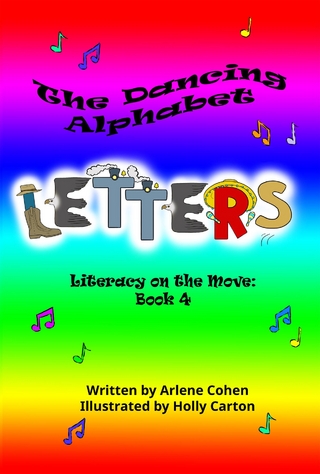 The Dancing Alphabet Letters:  Literacy on the Move