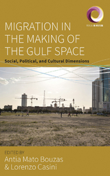 Migration in the Making of the Gulf Space - 