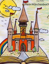 Mein M&auml;rchenbuch - Angie Pfeiffer