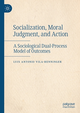 Socialization, Moral Judgment, and Action