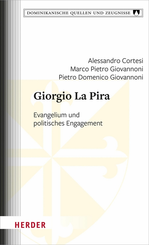 Giorgio La Pira -  Alessandro Cortesi,  Pietro Domenico Giovannoni,  Marco Pietro Giovannoni