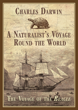 Naturalist's Voyage Round the World -  Charles Darwin