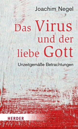 Das Virus und der liebe Gott