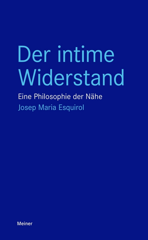 Der intime Widerstand - Josep Maria Esquirol
