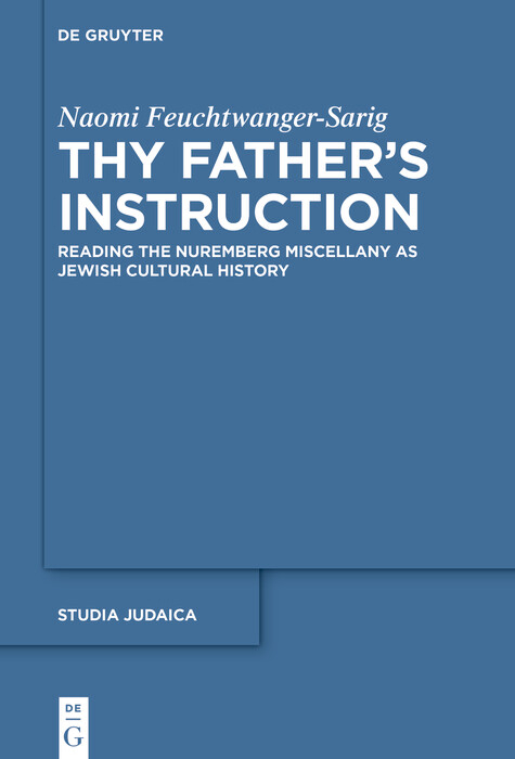 Thy Father&rsquo;s Instruction - Naomi Feuchtwanger-Sarig