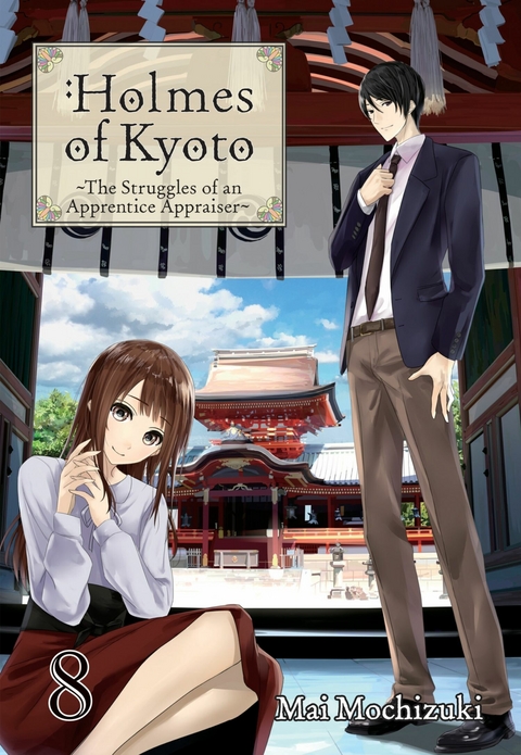 Holmes of Kyoto: Volume 8 -  Mai Mochizuki