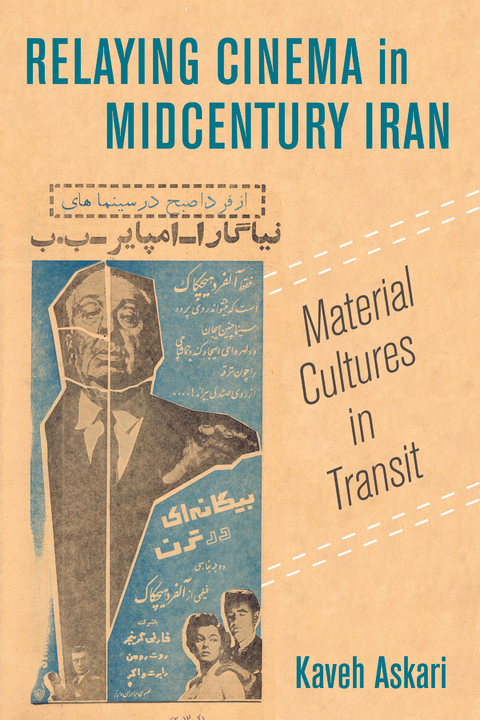 Relaying Cinema in Midcentury Iran -  Kaveh Askari