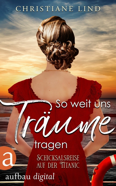 So weit uns Tr&auml;ume tragen - Christiane Lind