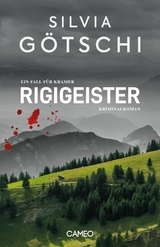 Rigigeister - Silvia G&ouml;tschi