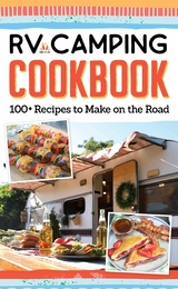 RV Camping Cookbook -  Editors of Fox Chapel Publishing