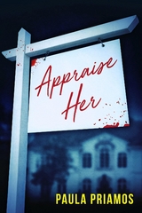 Appraise Her - Paula Priamos