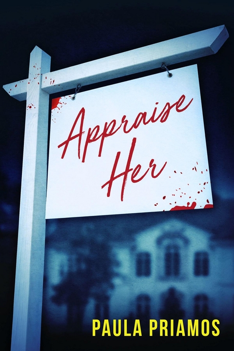 Appraise Her - Paula Priamos