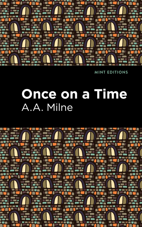 Once On a Time - A. A. Milne