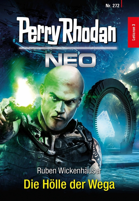 Perry Rhodan Neo 272: Die H&ouml;lle der Wega -  Ruben Wickenh&auml;user
