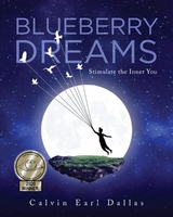 Blueberry Dreams - Calvin Earl Dallas