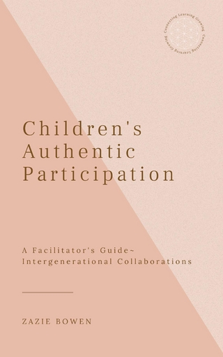 Children's Authentic Participation A Facilitator's Guide