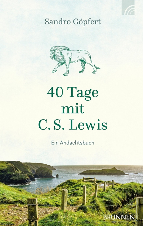 40 Tage mit C. S. Lewis - Sandro G&ouml;pfert