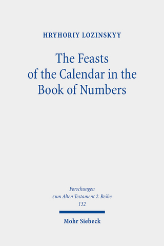 The Feasts of the Calendar in the Book of Numbers