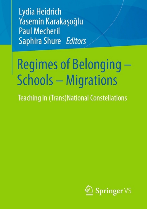 Regimes of Belonging &ndash; Schools &ndash; Migrations - 