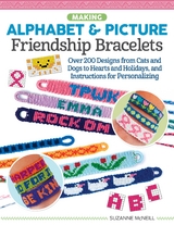 Making Alphabet & Picture Friendship Bracelets - Suzanne McNeill