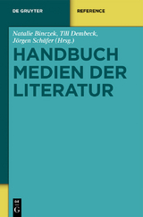 Handbuch Medien der Literatur - 