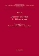 Osmanen und Islam in S&uuml;dosteuropa - 