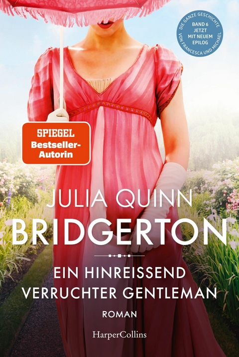 Bridgerton &ndash; Ein hinrei&szlig;end verruchter Gentleman - Julia Quinn
