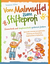 Vom Malmuffel zum Stifteprofi - Susanne K&ouml;ber
