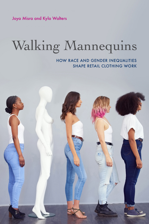 Walking Mannequins -  Joya Misra,  Kyla Walters