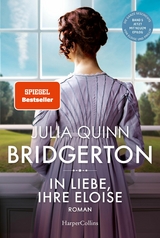 Bridgerton – In Liebe, Ihre Eloise - Julia Quinn