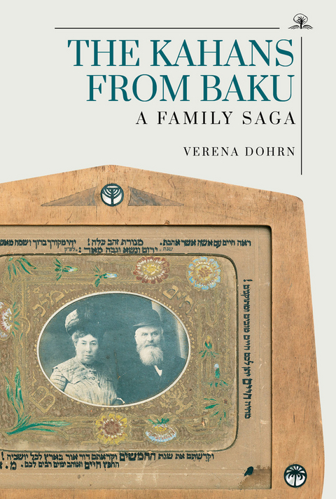 The Kahans from Baku - Verena Dohrn