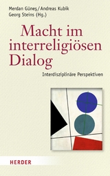 Macht im interreligi&ouml;sen Dialog - 