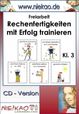 Freiarbeit - Rechenfertigkeit mit Erfolg trainieren Kl. 3 - Steffi Kiel