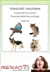 Werkstatt "Haustiere" kooperatives Lernen - Steffi Kiel